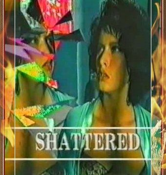 Shattered(1991) film porno